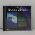 A Time for Relaxation and Meditation CD by Philippe de Canck - Sea Of Dreams