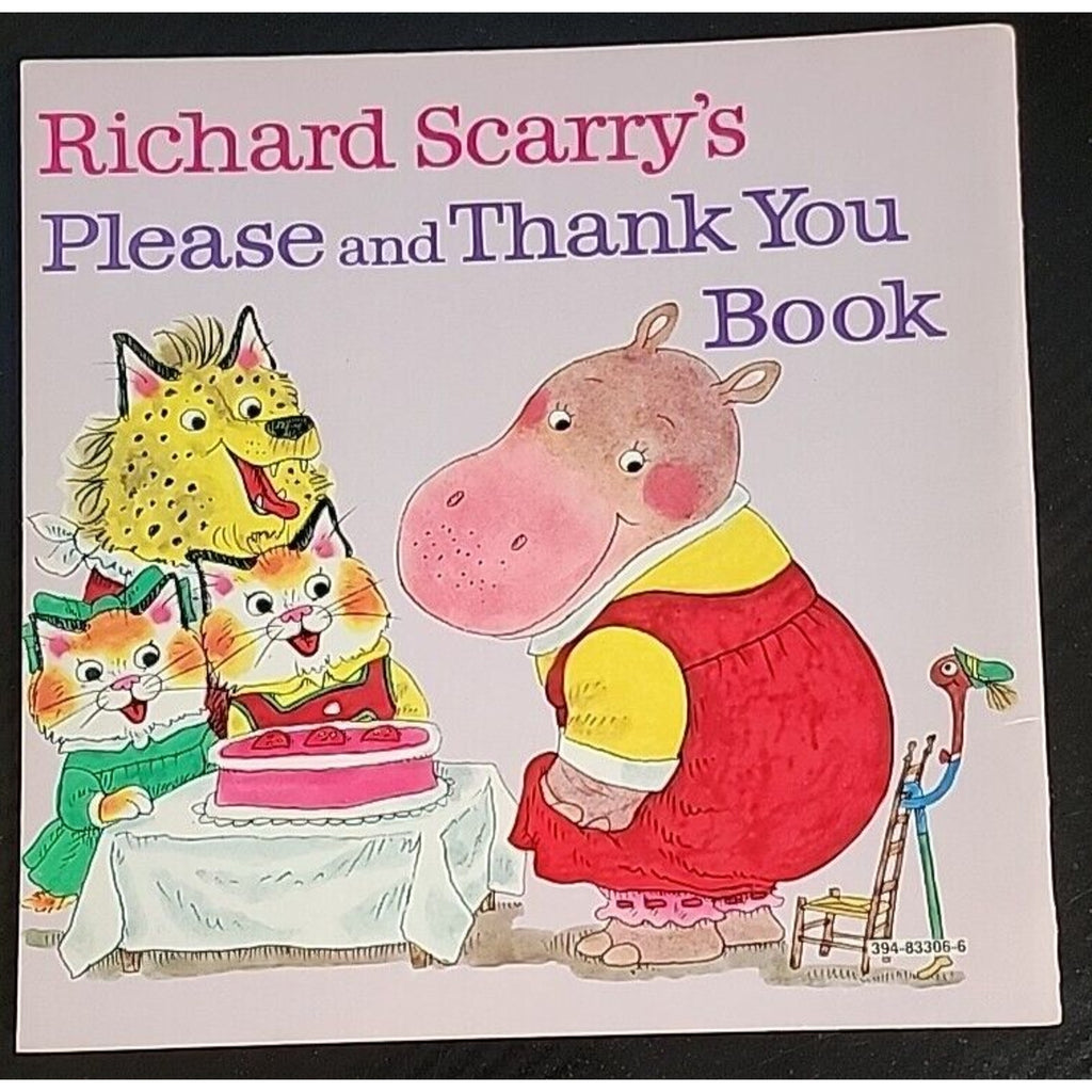 Richard Scarry's Please And Thank You Book