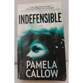 Indefensible by Pamela Callow (2010, Mass Market)