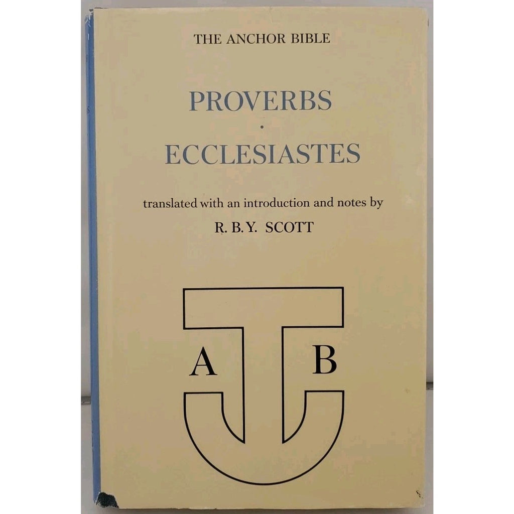 Proverbs and Ecclesiastes by R. B. Scott (1965, Hardcover)
