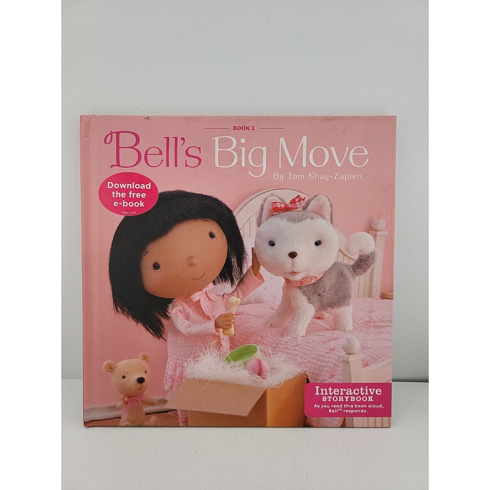 Bell's Big Move Interactive - Hardcover, by Tom Shay-Zapien