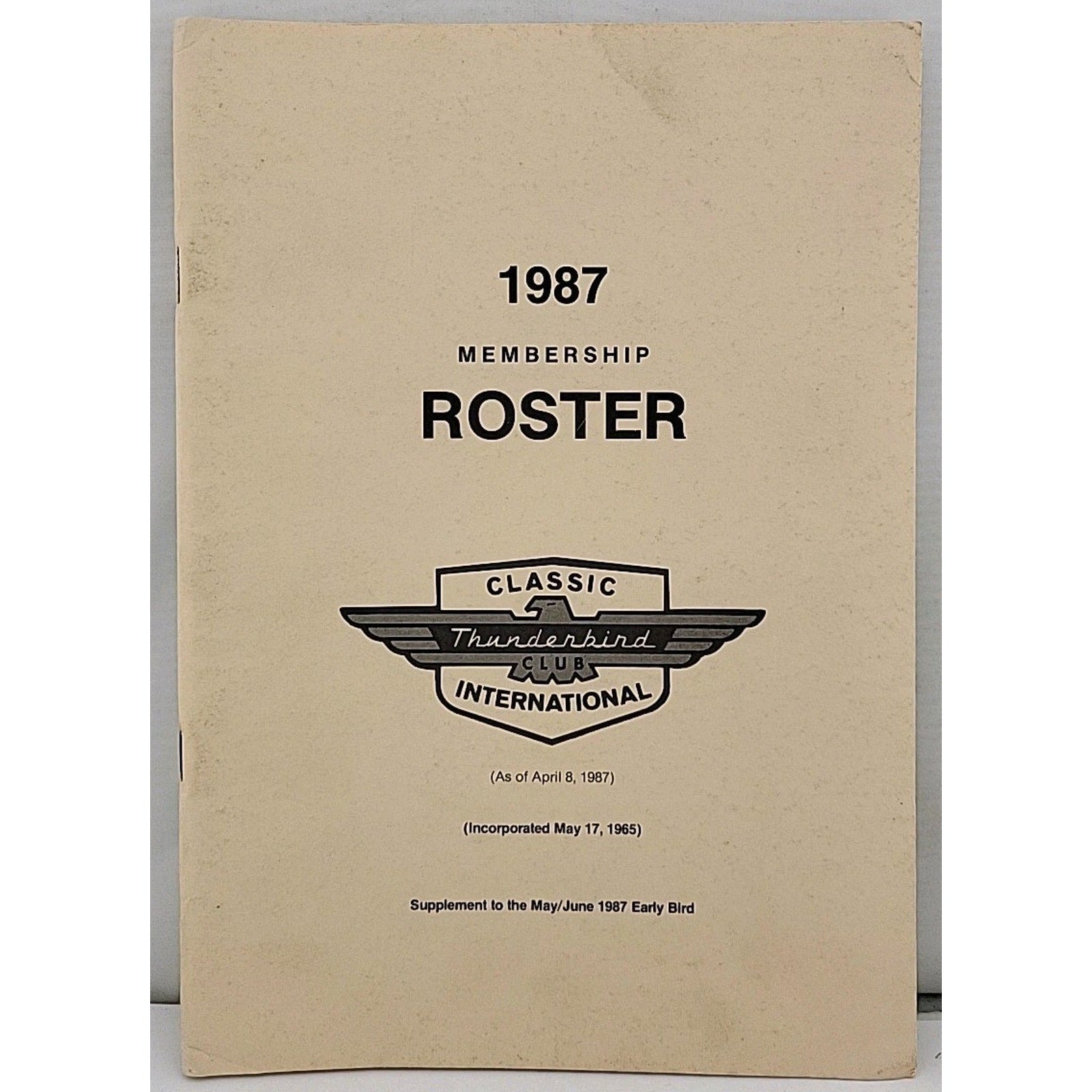 The Classic Thunderbird Membership Roster 1987