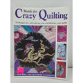 Motifs for Crazy Quilting : Techniques for Embroidering and Embellishing...