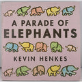 Parade of Elephants by Kevin Henkes (2018, Hardcover)