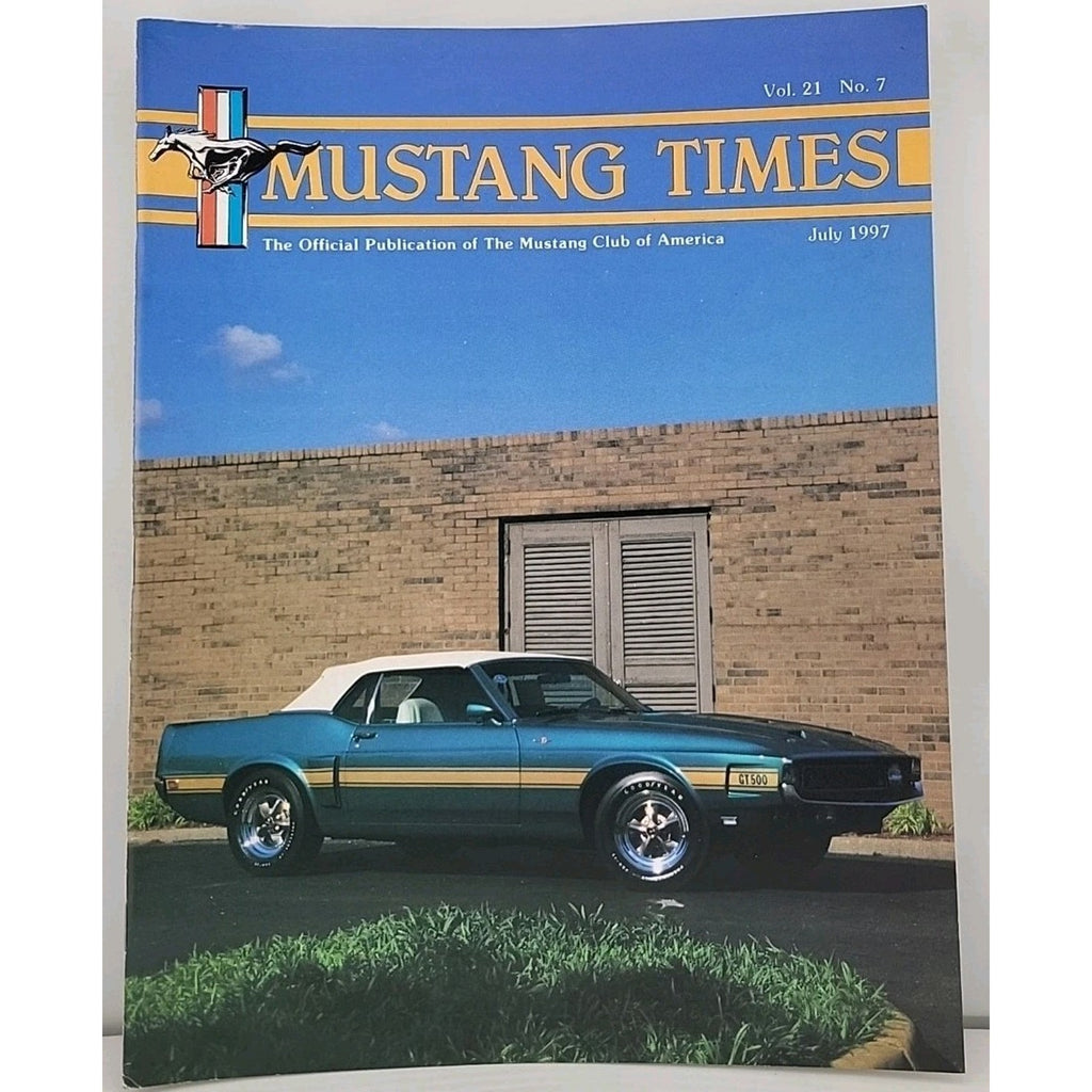 Mustang Times Magazine - July 1997 - Vol. 21 No. 7