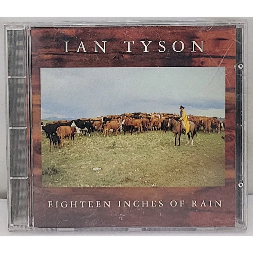 Eighteen Inches of Rain by Ian Tyson (CD, Nov-2007, Stony Plain (Canada))