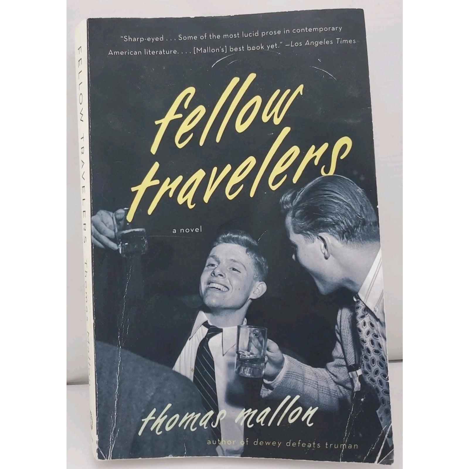 Fellow Travelers by Thomas Mallon (2008, Trade Paperback)