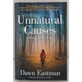 Unnatural Causes : A Dr. Katie Leclair Mystery by Dawn Eastman (2017, Hardcover)