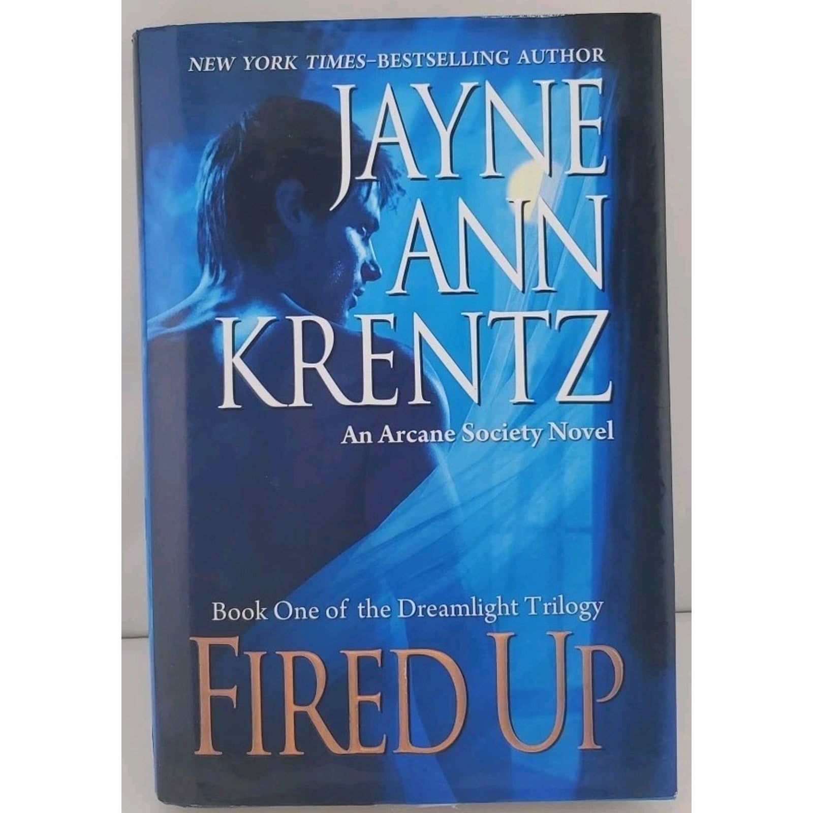 Fired Up by Jayne Ann Krentz (2009, Hardcover)