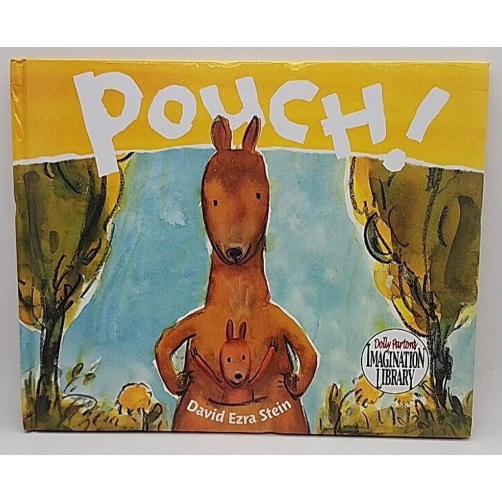Pouch!, David Ezra Stein, Dolly Pardon's Imagination Library, 2009, Hardcover