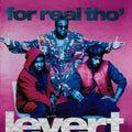 For Real Tho by LeVert (CD, 1993)
