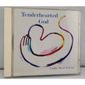 Tenderhearted God - Cathy Tisel Nelson CD