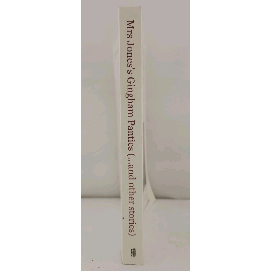 Mrs Jones's Gingham Panties (...and Other Stories) - Martin Crompton