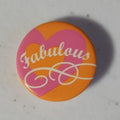 Fabulous Pinback