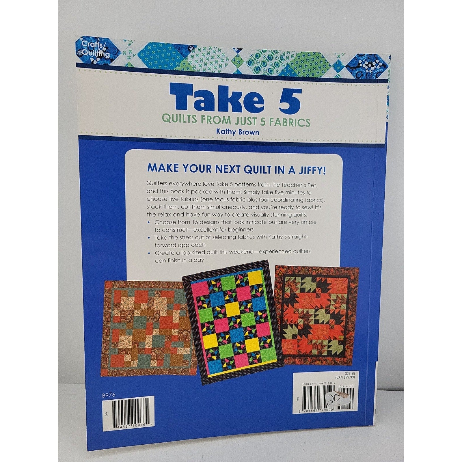 Take 5 : Quilts from Just 5 Fabrics by Kathy Brown (2010, Trade Paperback)