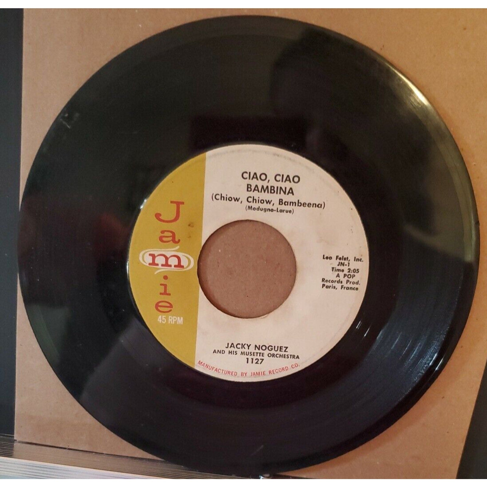 JACKY NOGUEZ - DE STRAIT DOMMAGE / CIAO CIAO BAMBINA - JAMIE 1127 45 RECORD VG+