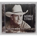 Somewhere Down in Texas by George Strait (CD, 2005)