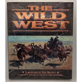 Wild West by Time-Life Books Editors (1993, Hardcover)