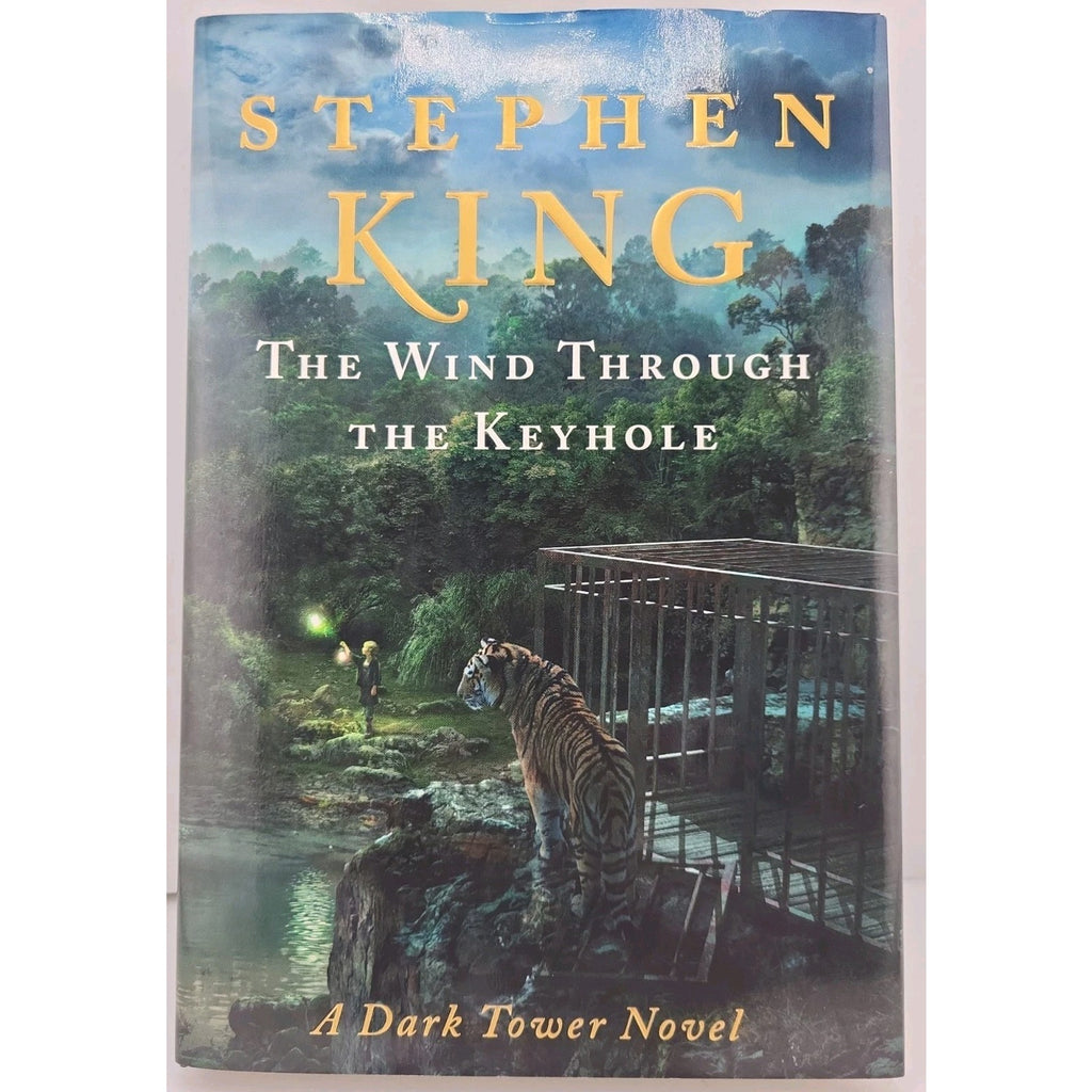 Wind Through the Keyhole : The Dark Tower IV-1/2 by Stephen King (2012) 1st Ed