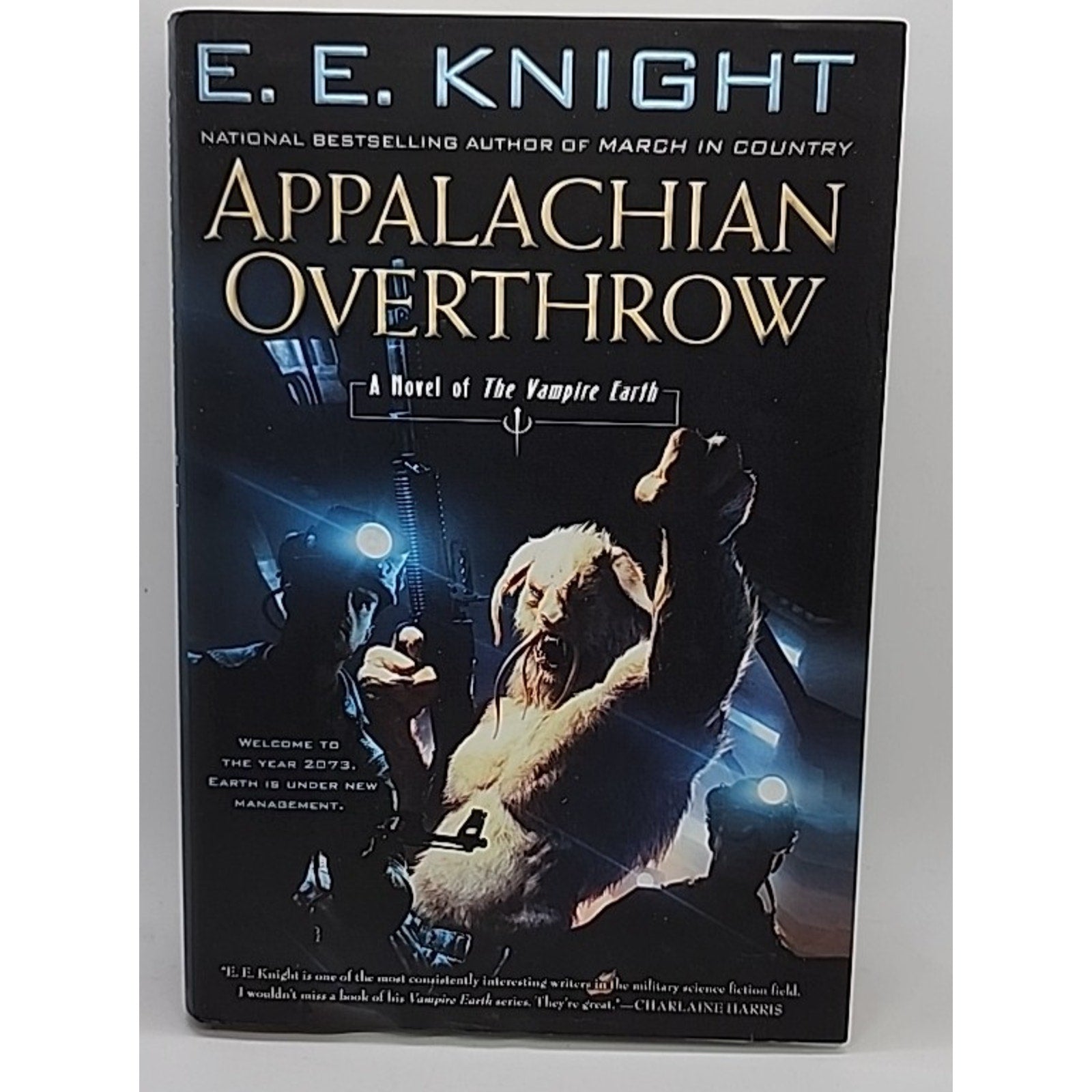 Appalachian Overthrow : A Novel of the Vampire Earth by E. E. Knight (2013,Hardc