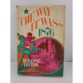 The Way It Was 1876 Hardcover 1975