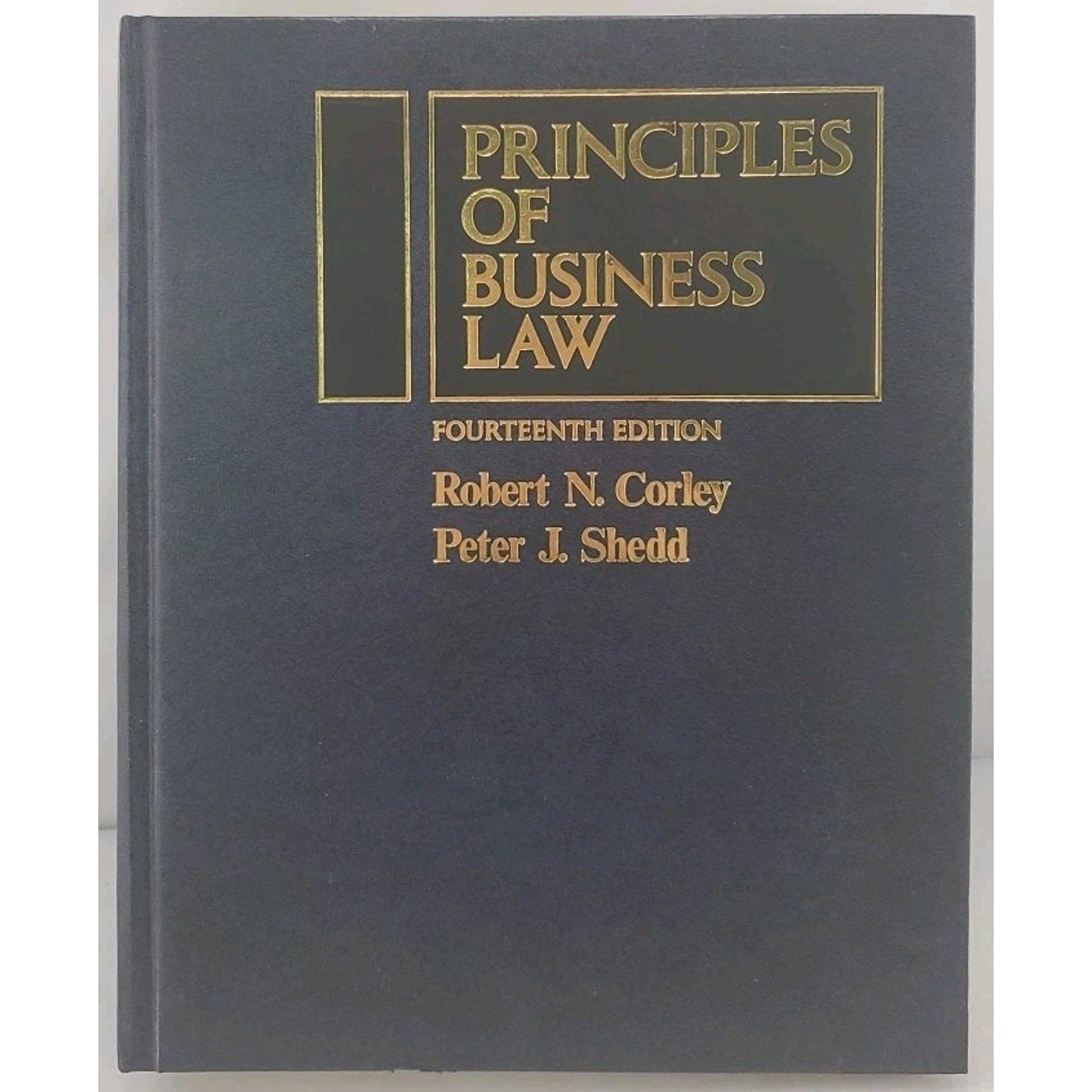 Principles of Business Law by Robert N. Corley and Peter J. Shedd (1988,...
