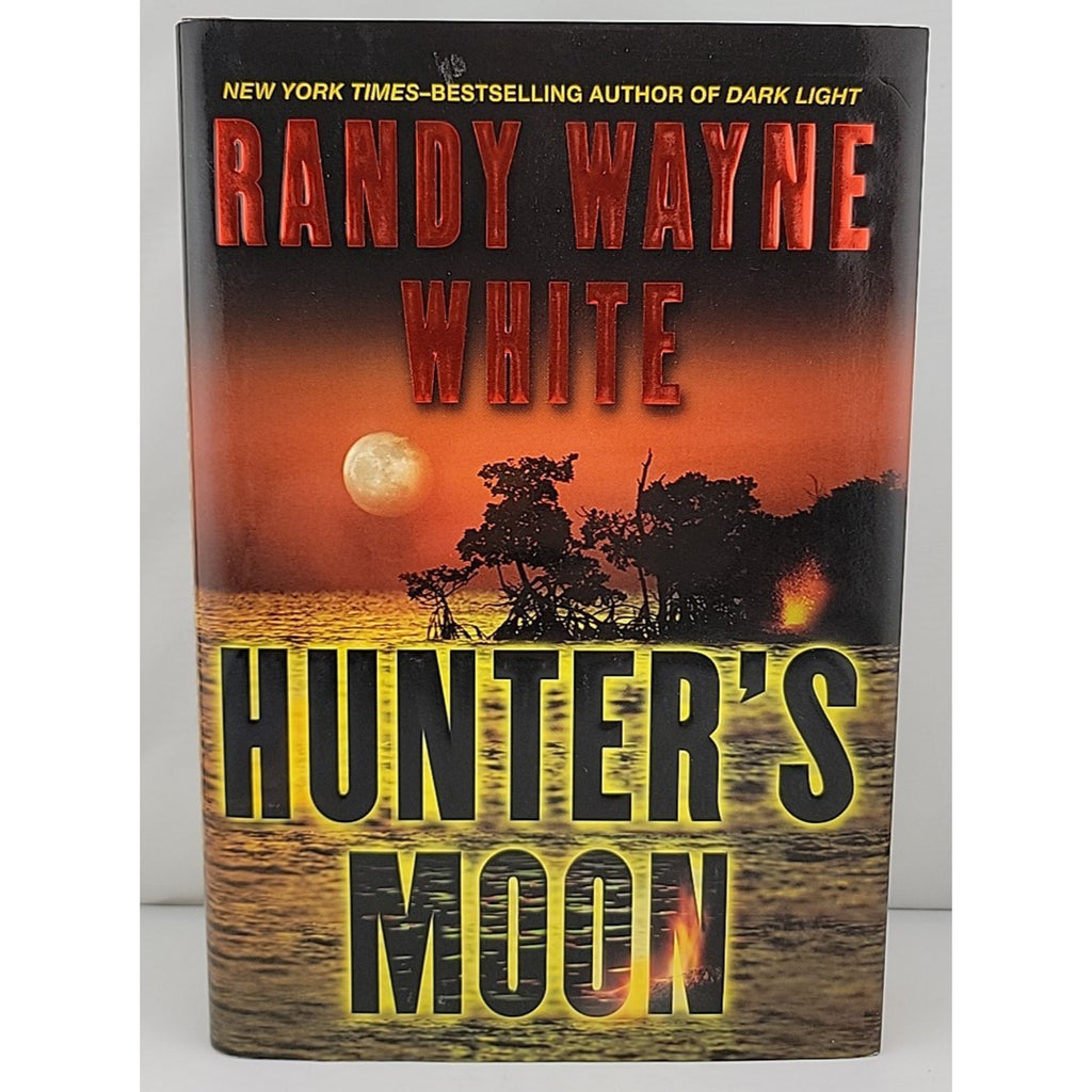 Hunter's Moon by Randy White (2007, Hardcover)