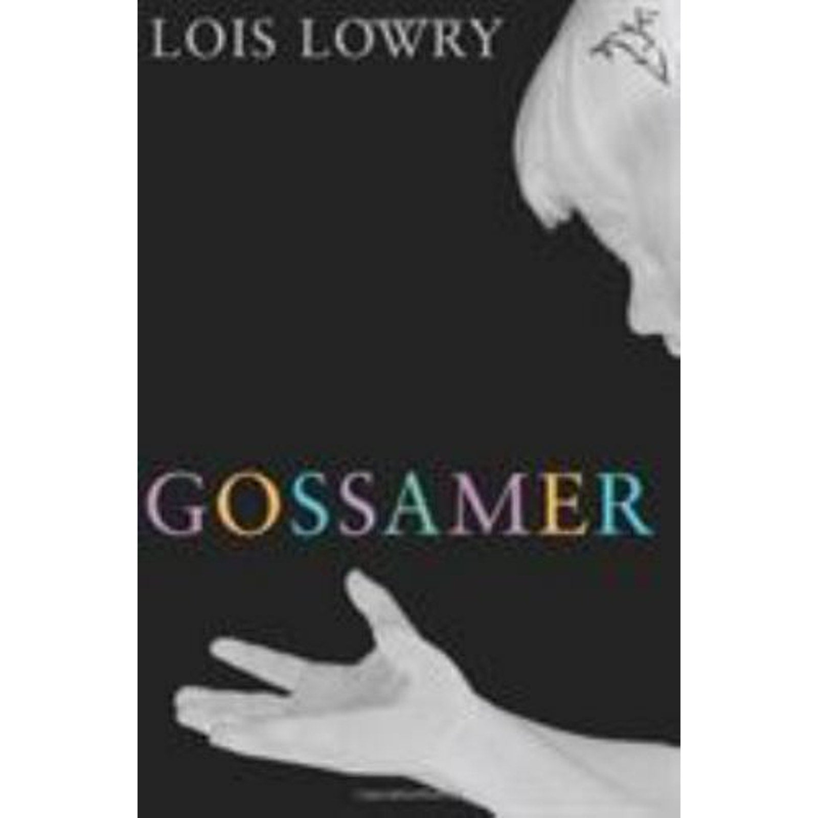 Gossamer by Lois Lowry (2006, Hardcover)