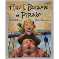 How I Became a Pirate [Paperback] Melinda Long and David Shannon