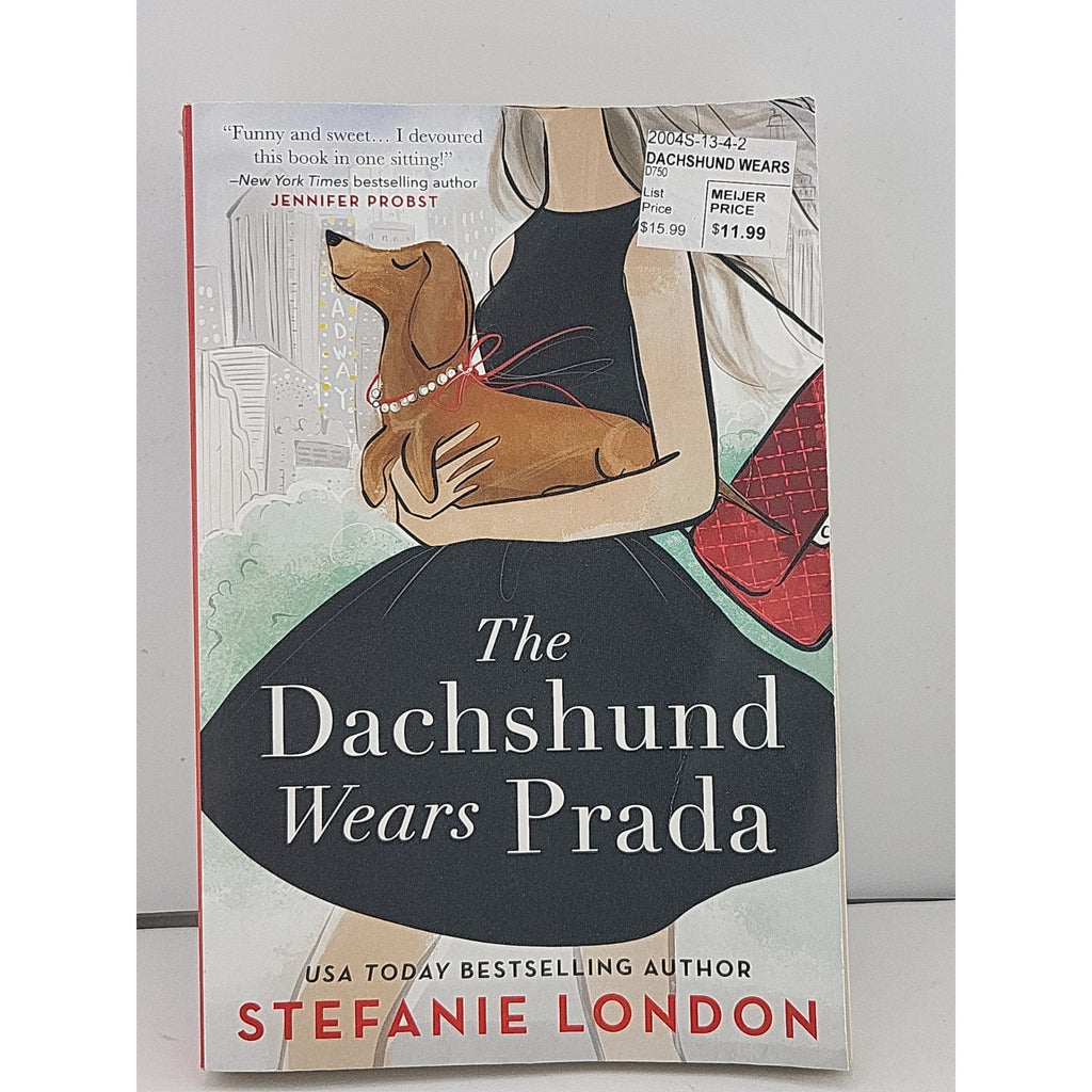 Dachshund Wears Prada : A Rom Com by Stefanie London (2022, Trade Paperback)