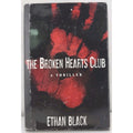 Broken Hearts Club by Ethan Black (1999, Hardcover)