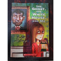 The Ghost, the White House, and Me (St. George)