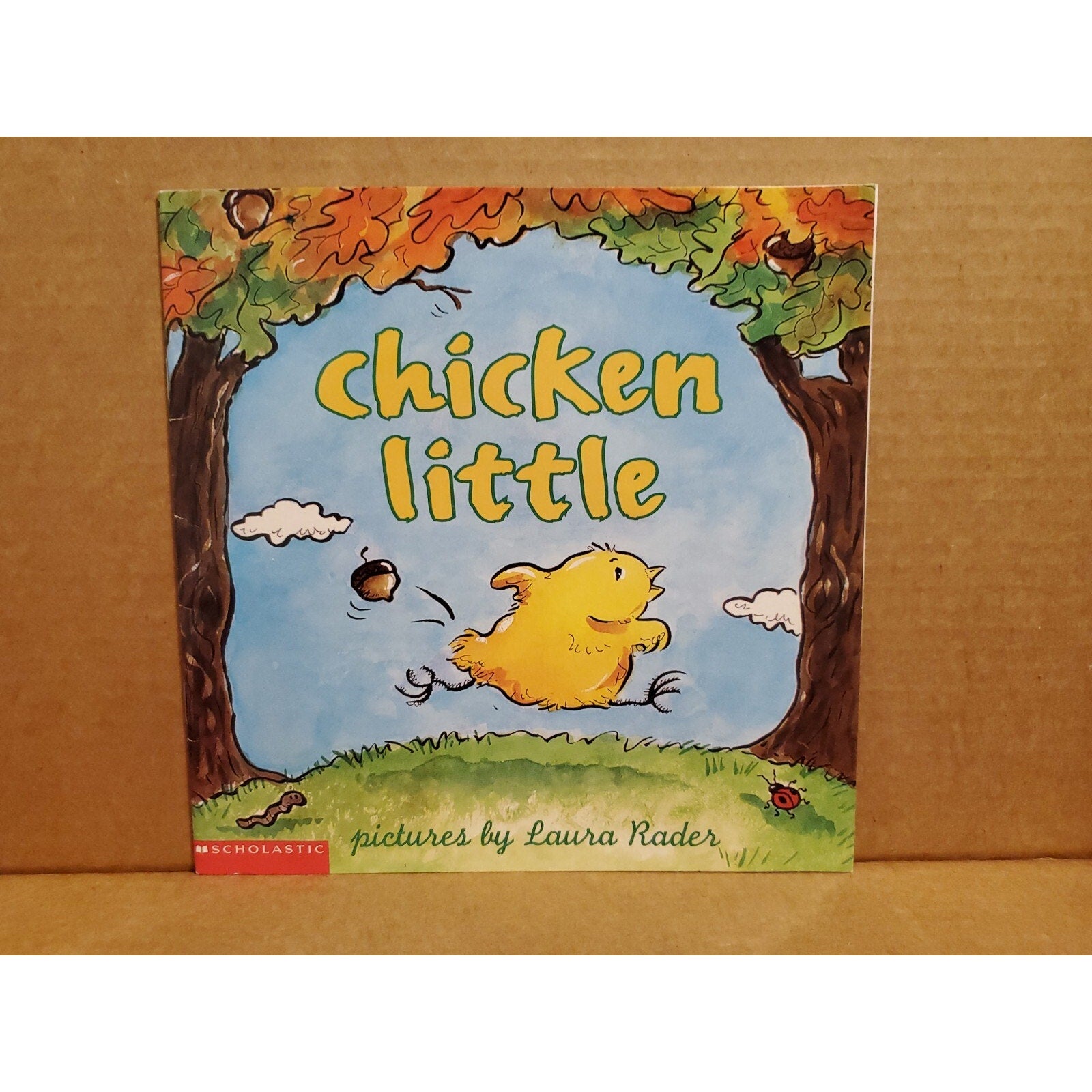 Chicken Little, Pictures by Laura Rader 2002 Scholastic Paperback Book
