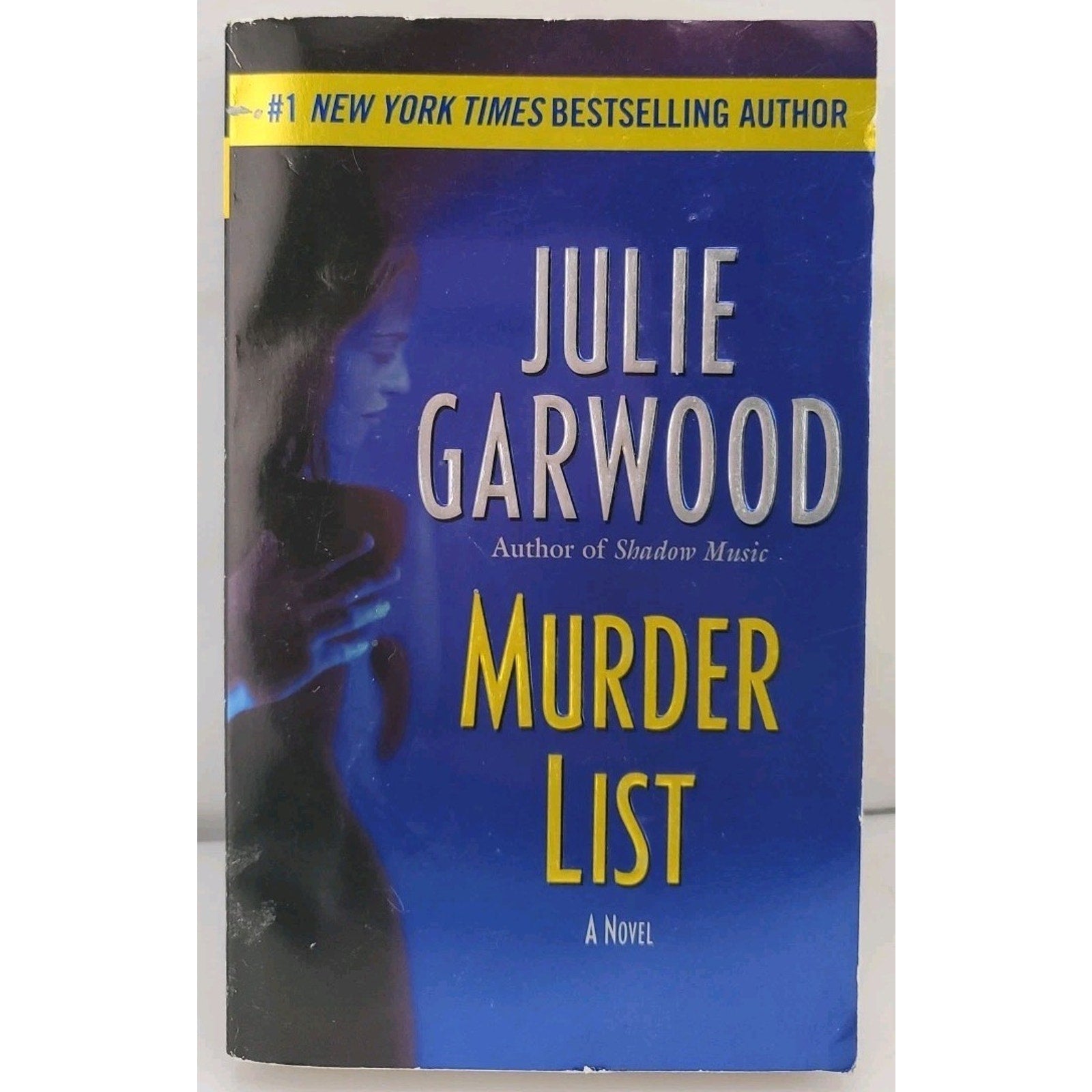Murder List : A Novel by Julie Garwood (2005, Mass Market)