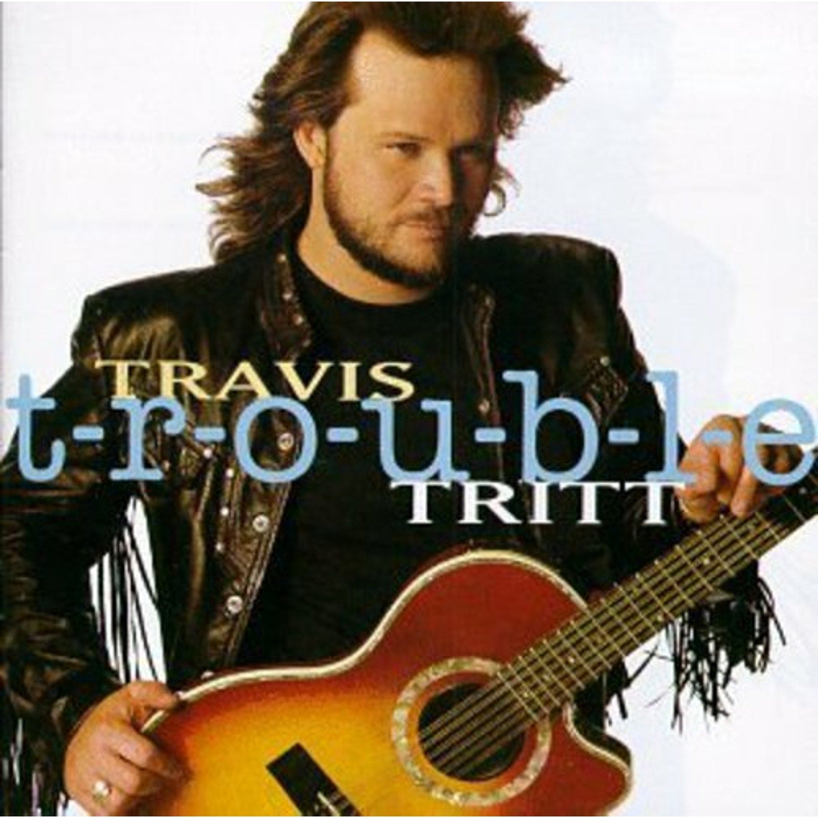 T-R-O-U-B-L-E by Travis Tritt (CD, 1992)