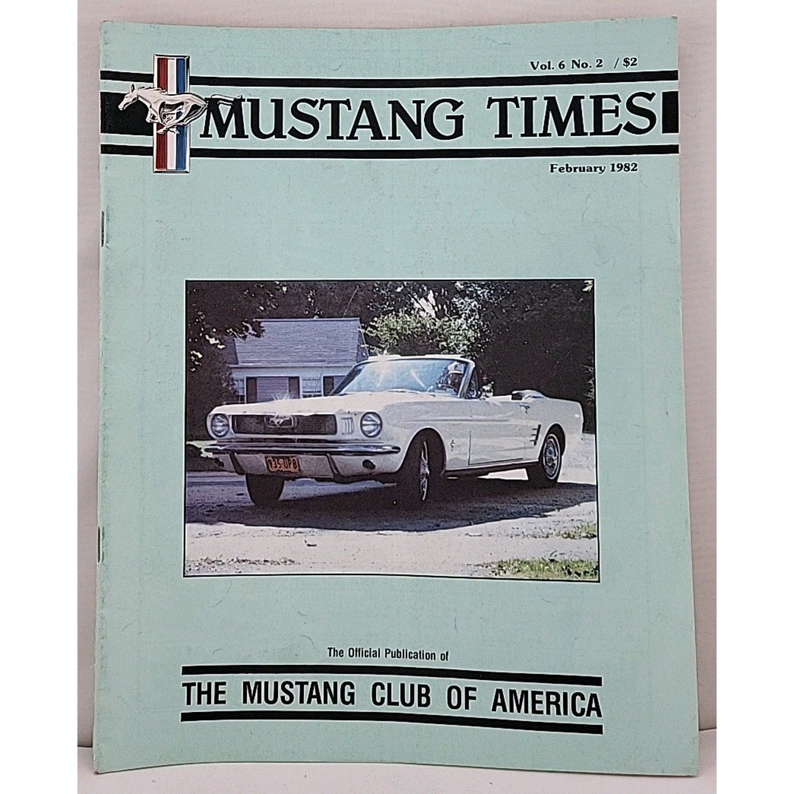Mustang Times Magazine - Mustang Club Of America - February 1982 - Vol. 6 No. 2