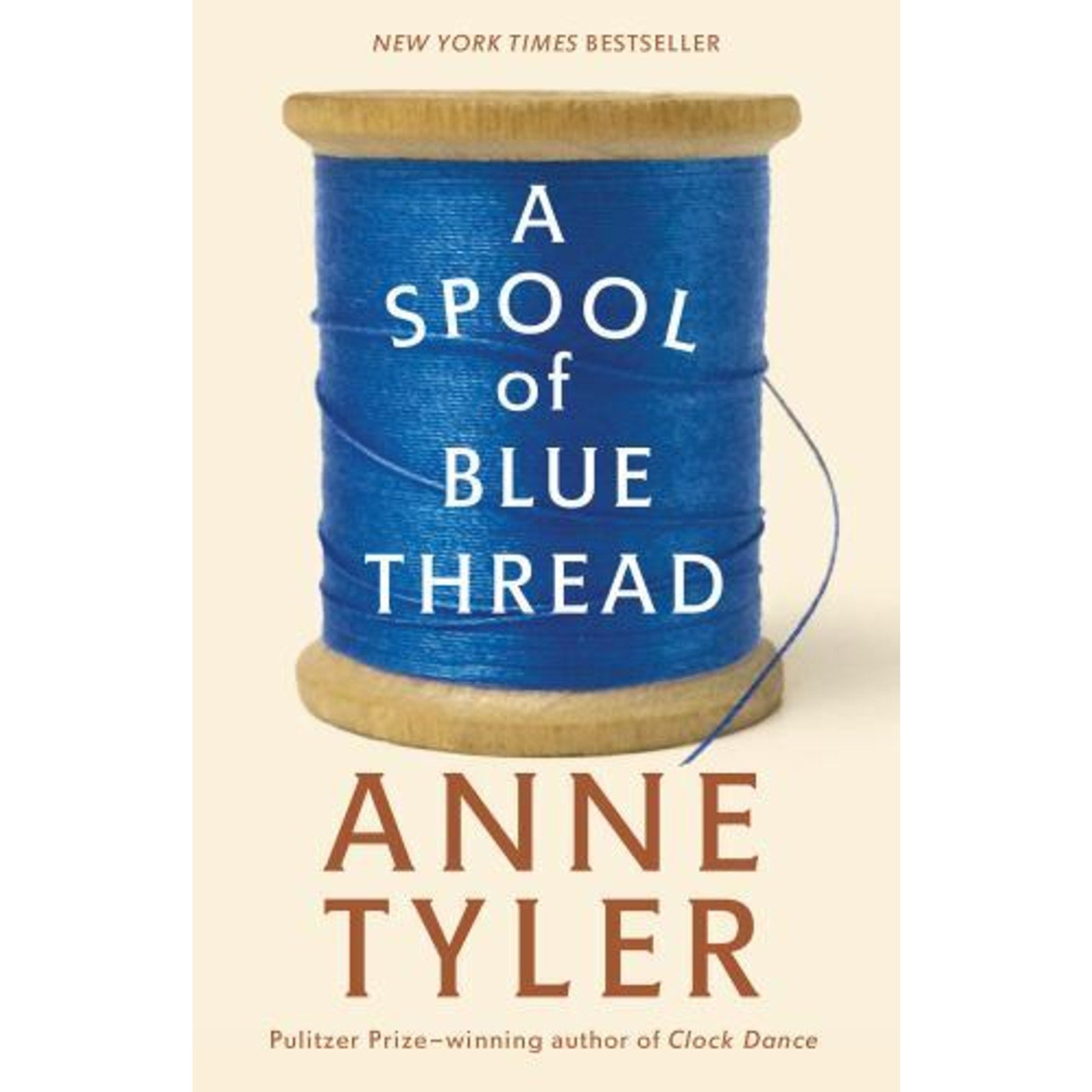 A Spool of Blue Thread : A Novel by Anne Tyler (2016, Trade Paperback)