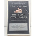 Blind Watchmaker : Why the Evidence of Evolution Reveals a Universe Without...