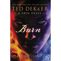 Burn by Ted Dekker (2010, Trade Paperback)