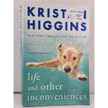 Life and Other Inconveniences by Kristan Higgins (2019, Trade Paperback)