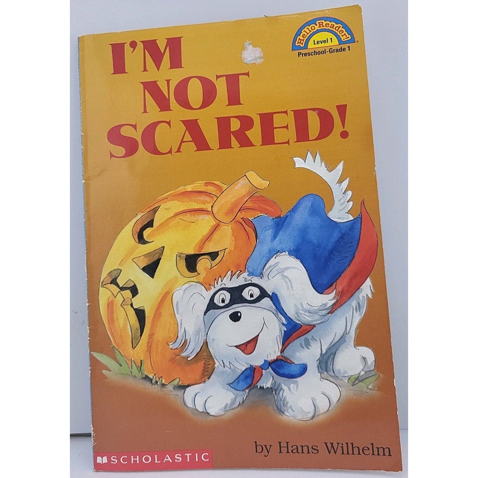 I'm Not Scared! By Hans Wilhelm