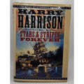 Stars and Stripes Forever by Harry Harrison (1998, Hardcover)