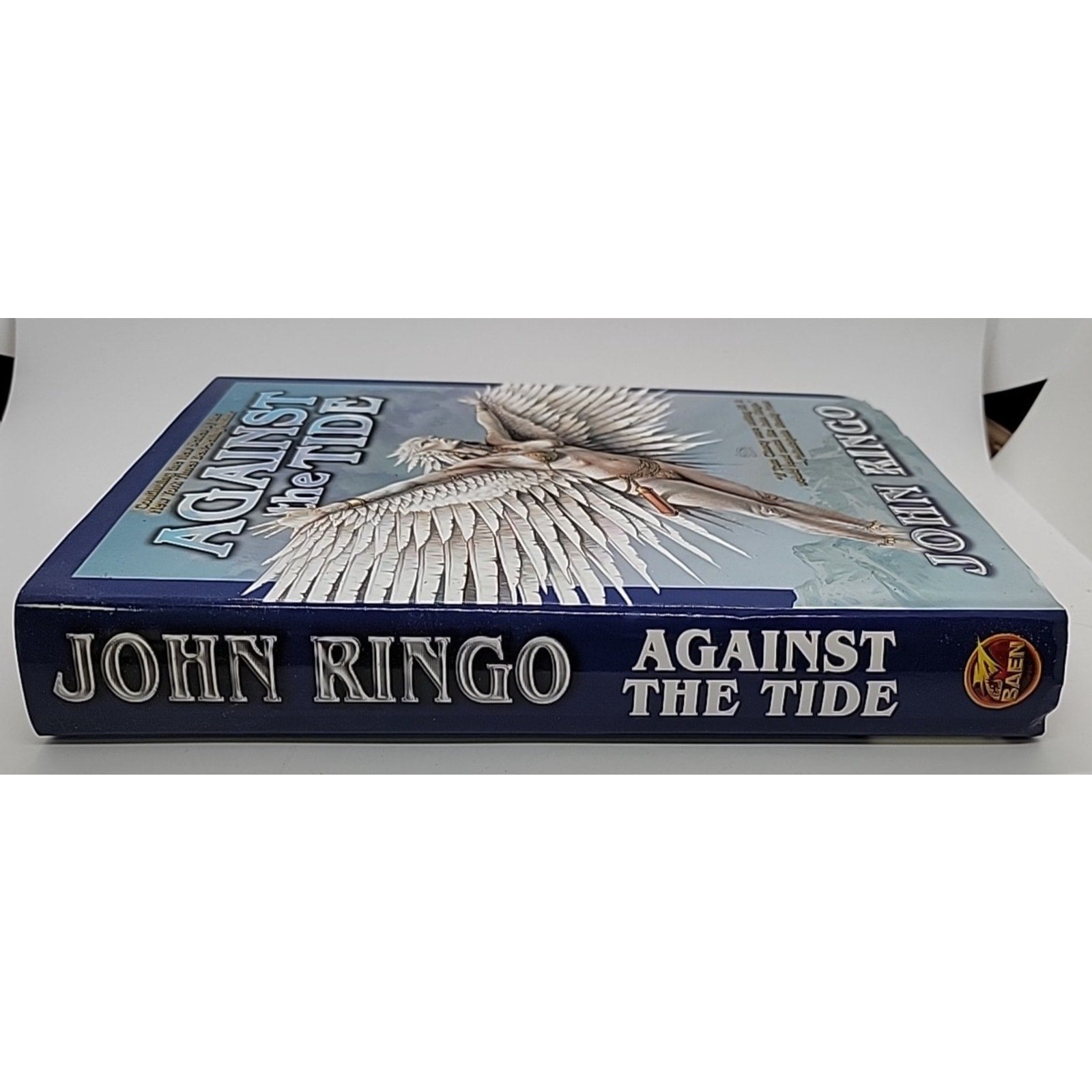 Against the Tide by John Ringo (2005, Hardcover)