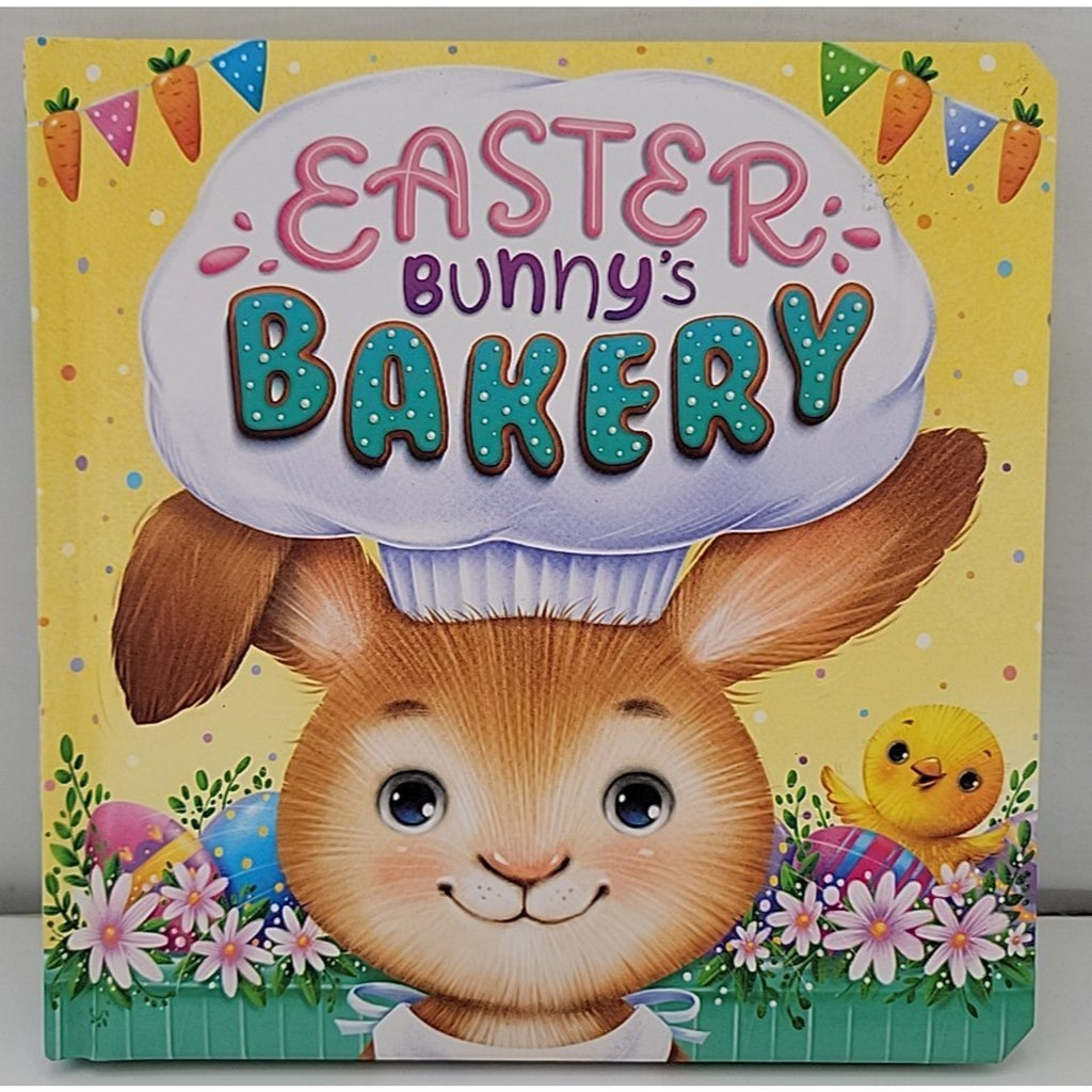 Easter Bunny's Bakery : Padded Board Book by IglooBooks (2022, Children's Board