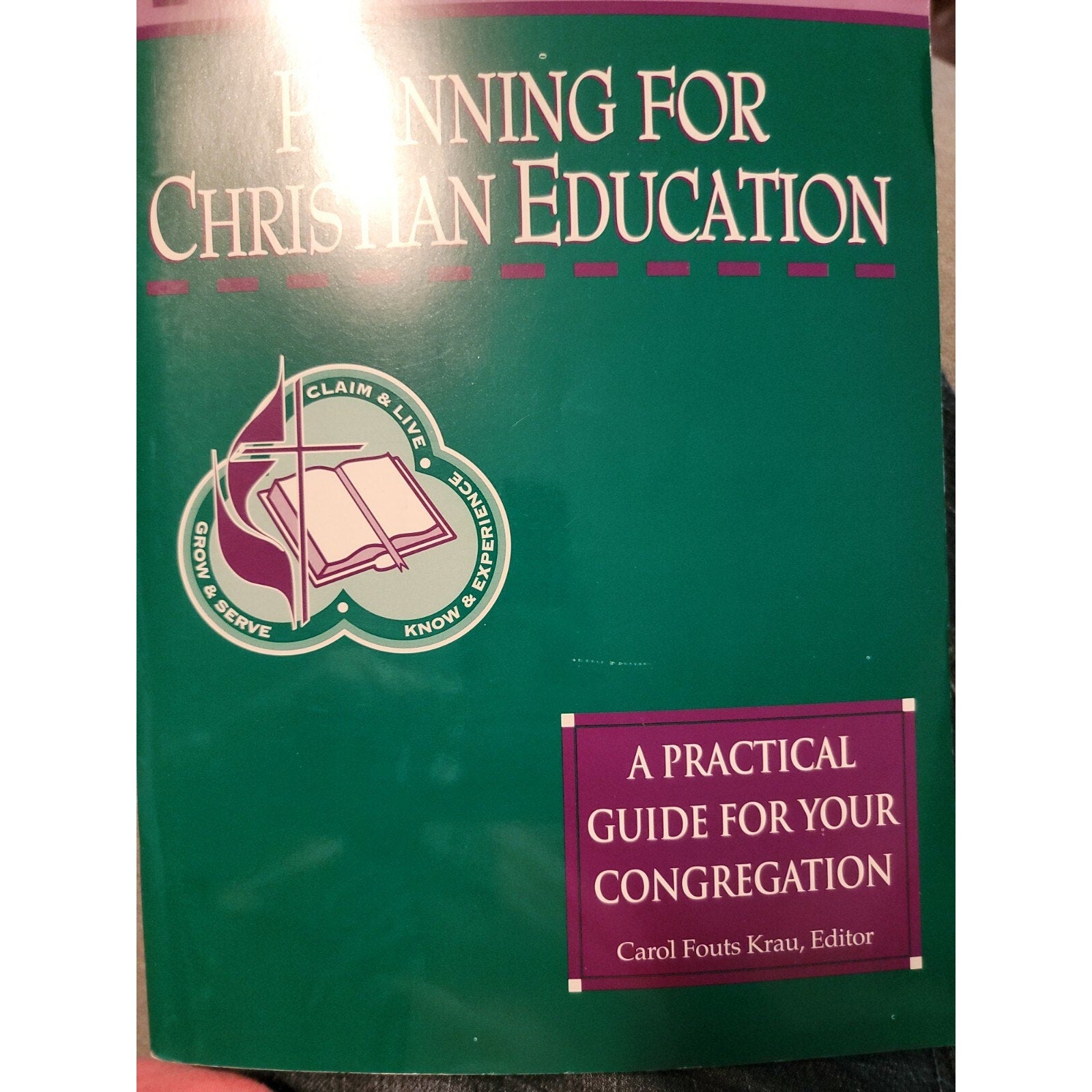 Planning For Christian Education A Practical Guide For Congregation Carol Fouts