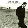 High Lonesome Sound by Vince Gill (CD, May-1996, MCA Nashville)