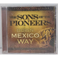 The Sons of the Pioneers - Down Mexico Way - Collectors Edition CD