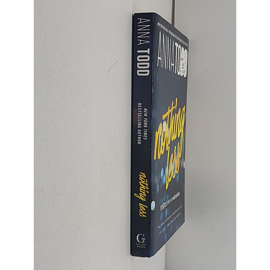Nothing Less by Anna Todd (2016, Trade Paperback)