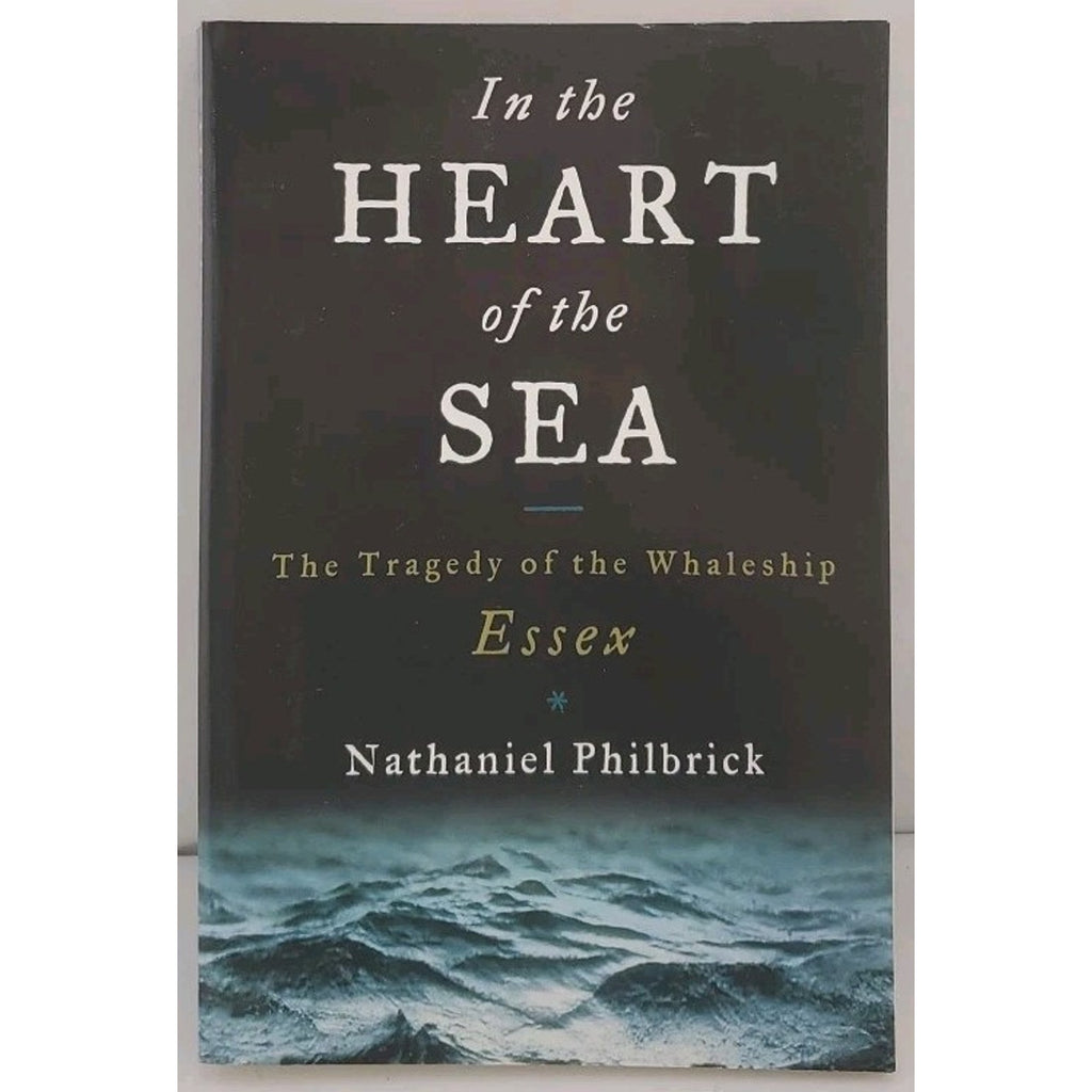 In the Heart of the Sea - Paperback By Philbrick, Nathaniel