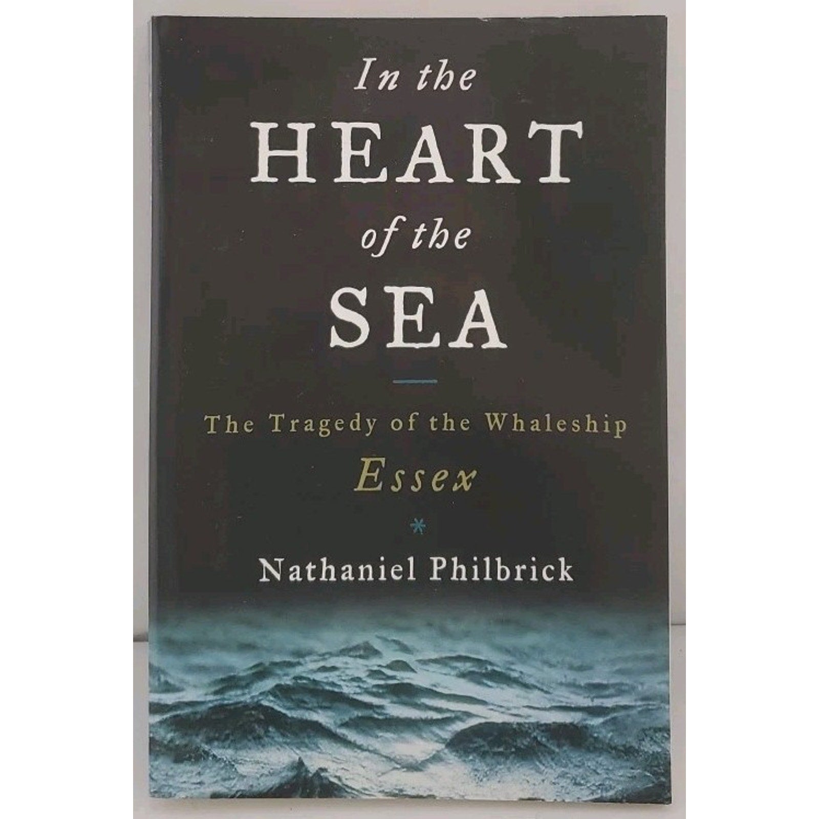 In the Heart of the Sea - Paperback By Philbrick, Nathaniel